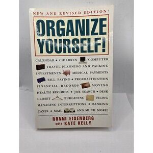 Organize Yourself! by Eisenberg, Ronni, Kelly, Kate